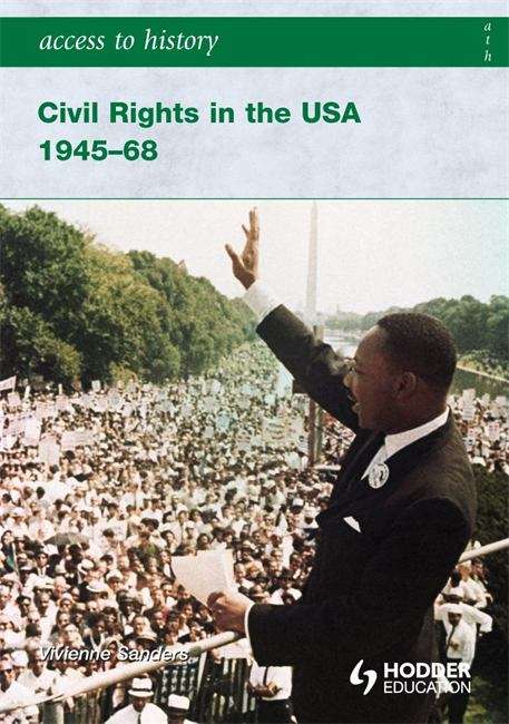 Book cover of Access to History: Civil Rights in the USA 1945-68 (PDF)