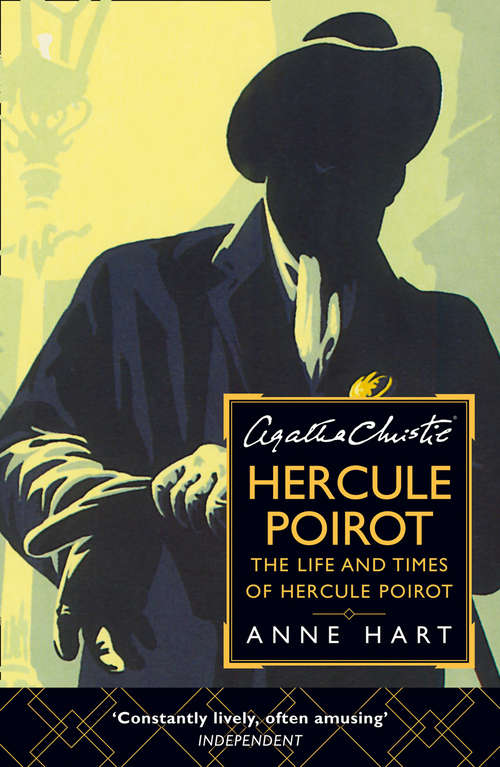Book cover of Agatha Christie’s Poirot: The Life And Times Of Hercule Poirot (ePub edition)