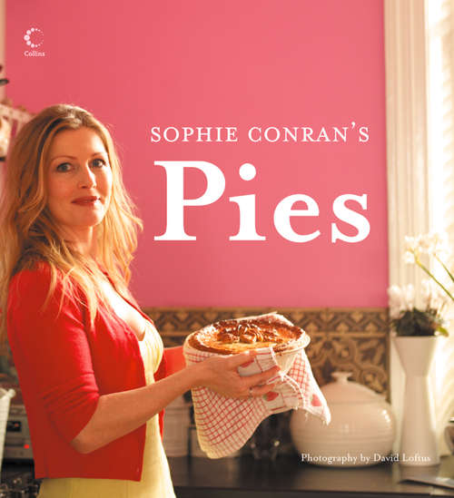 Book cover of Sophie Conran’s Pies (ePub edition)
