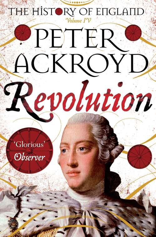 Book cover of Revolution: A History of England Volume IV (The History of England #4)