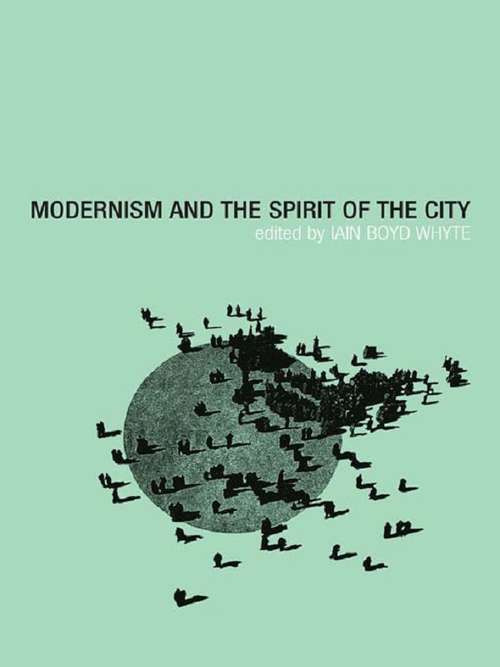 Book cover of Modernism and the Spirit of the City