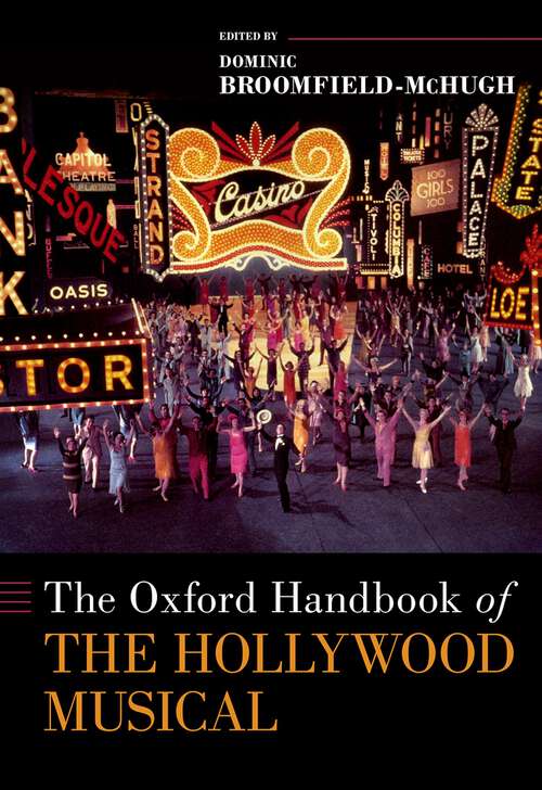 Book cover of The Oxford Handbook of the Hollywood Musical (OXFORD HANDBOOKS SERIES)