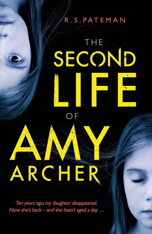 Book cover of The Second Life of Amy Archer: a dark psychological thriller with an unforgettable twist