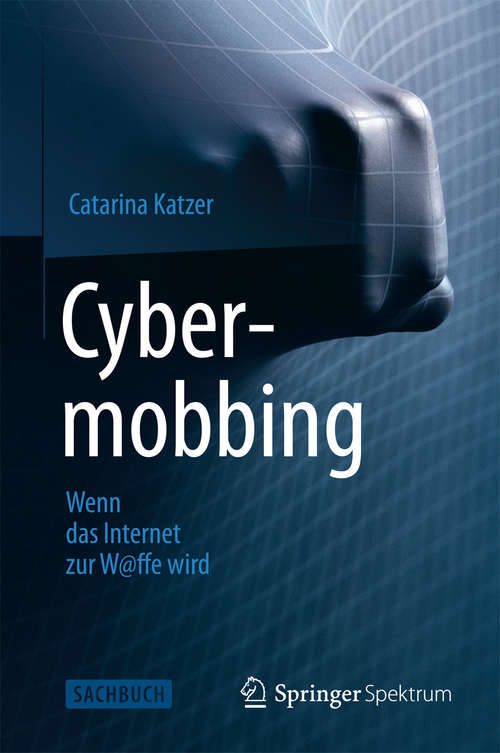 Book cover of Cybermobbing - Wenn das Internet zur W@ffe wird (2014)