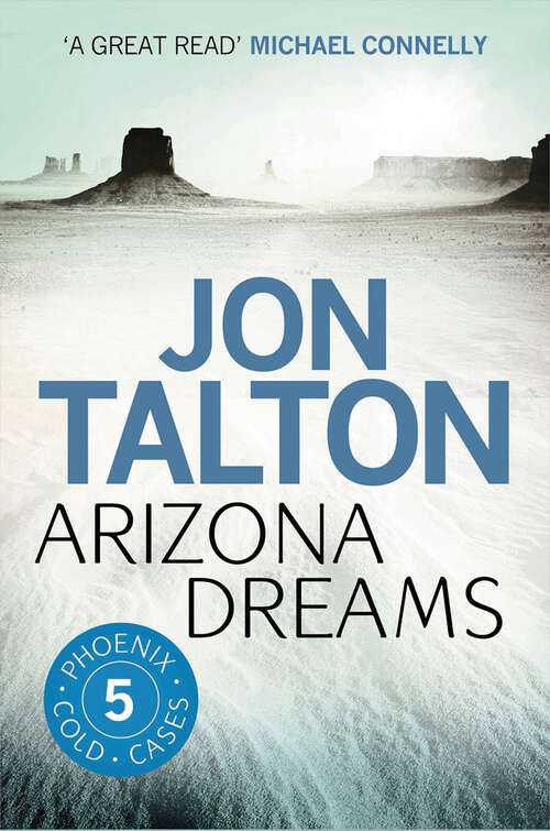 Book cover of Arizona Dreams (A Phoenix Cold Case #5)
