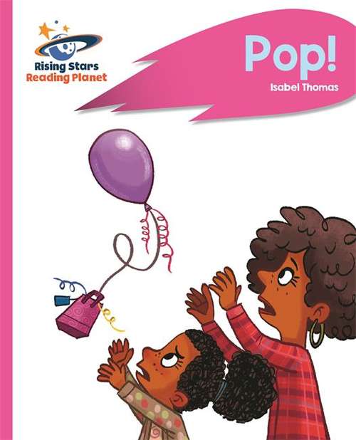 Book cover of Reading Planet - Pop! - Pink B: Rocket Phonics (PDF)
