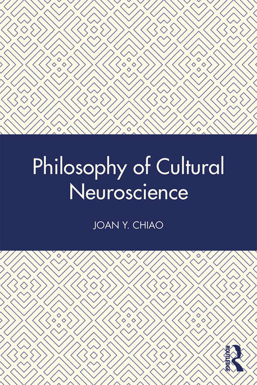 Book cover of Philosophy of Cultural Neuroscience