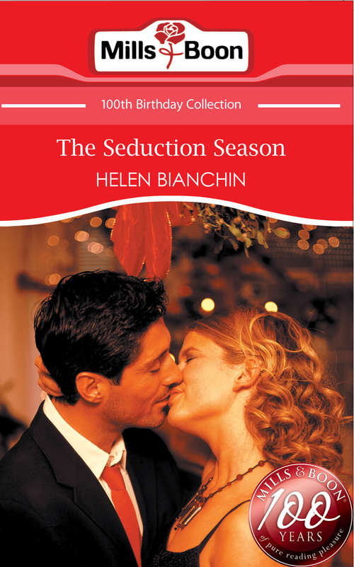 Book cover of The Seduction Season: The Seduction Season / The Marriage Deal / The Husband Assignment (ePub First edition) (Mills And Boon M&b Ser.)