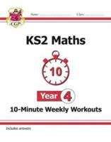 Book cover of New KS2 Maths 10-Minute Weekly Workouts - Year 4 (PDF)