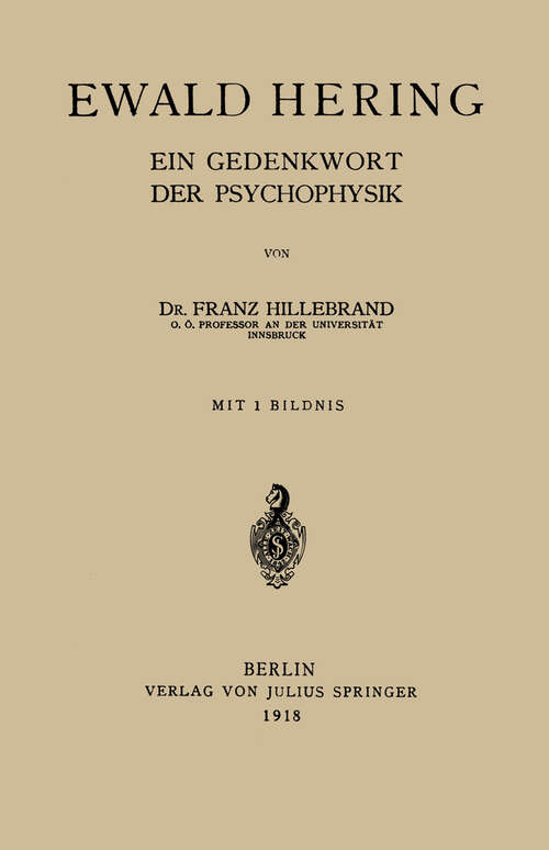 Book cover of Ewald Hering: Ein Gedenkwort der Psychophysik (1918)