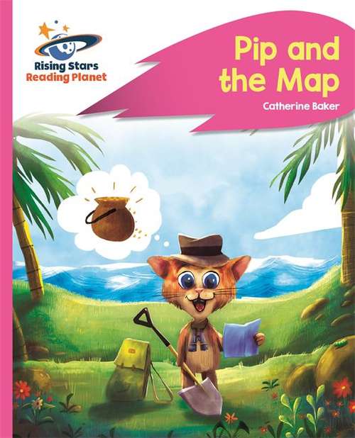 Book cover of Reading Planet - Pip and the Map - Pink A: Rocket Phonics (PDF)