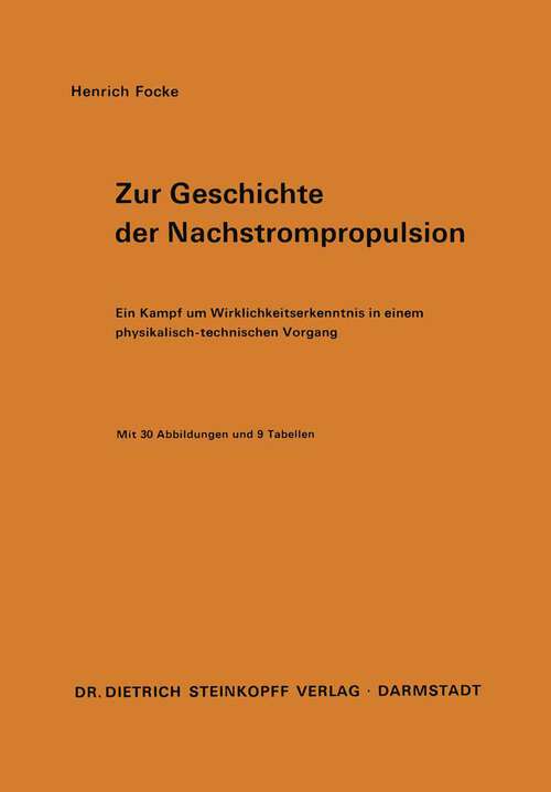 Book cover of Zur Geschichte der Nachstrompropulsion: Ein Kampf um Wirklichkeitserkenntnis in einem physikalisch-technischen Vorgang (1970)
