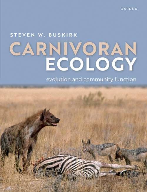 Book cover of Carnivoran Ecology: The Evolution and Function of Communities