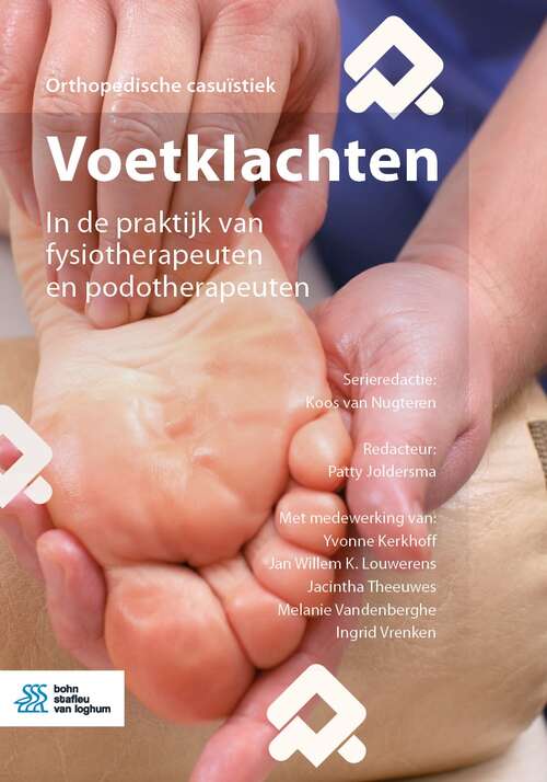 Book cover of Voetklachten: In de praktijk van fysiotherapeuten en podotherapeuten (1st ed. 2022) (Orthopedische casuïstiek)