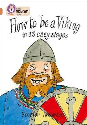 Book cover of Collins Big Cat, Band 12, Copper: How to be a Viking in 13 Easy Stages (PDF)