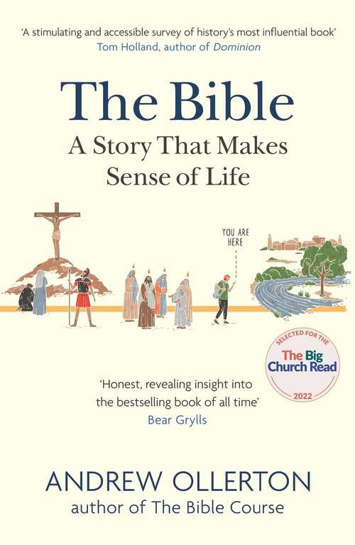 Book cover of The Bible: A Story that Makes Sense of Life