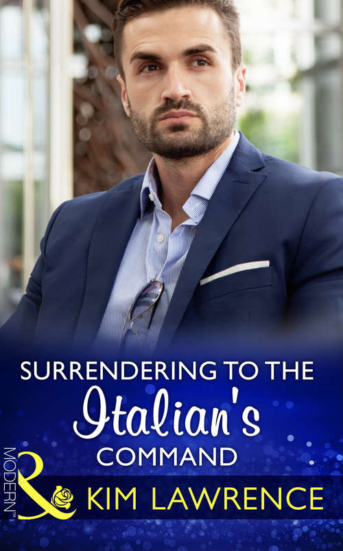 Book cover of Surrendering To The Italian's Command: Married For The Tycoon's Empire / Indebted To Moreno / A Deal With Alejandro / Surrendering To The Italian's Command (ePub edition) (Mills And Boon Modern Ser.)