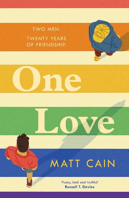 Book cover of One Love: a brand new uplifting love story from the author of The Secret Life of Albert Entwistle