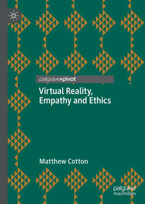 Book cover of Virtual Reality, Empathy and Ethics (1st ed. 2021)