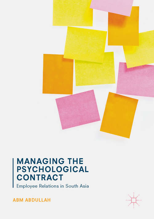 Book cover of Managing the Psychological Contract: Employee Relations in South Asia