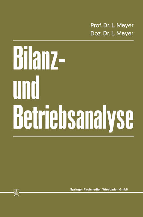 Book cover of Bilanz- und Betriebsanalyse (4. Aufl. 1970)