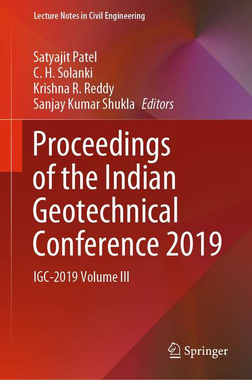 Book cover of Proceedings of the Indian Geotechnical Conference 2019: IGC-2019 Volume III (1st ed. 2021) (Lecture Notes in Civil Engineering #136)