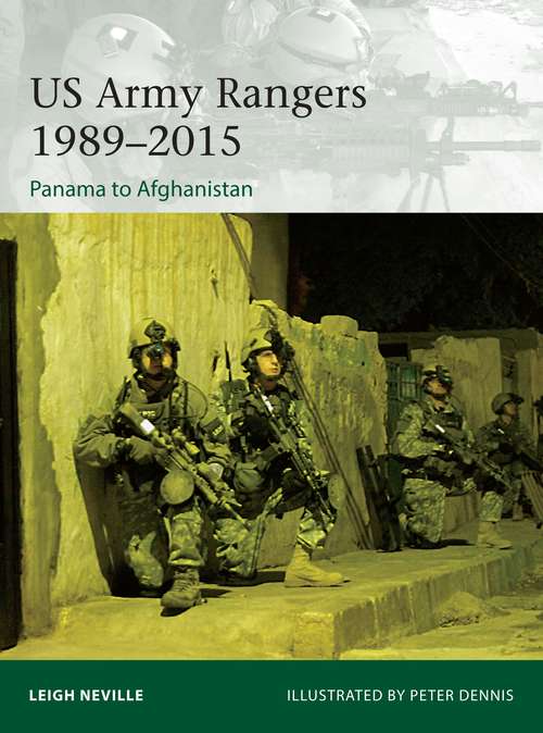 Book cover of US Army Rangers 1989–2015: Panama to Afghanistan (Elite)