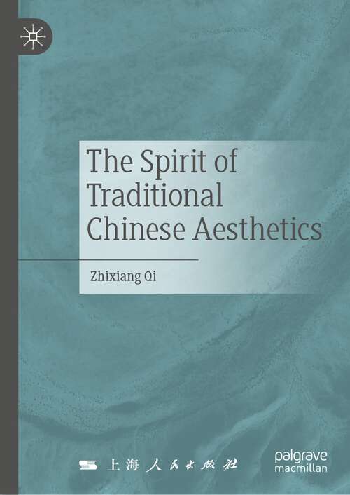 Book cover of The Spirit of Traditional Chinese Aesthetics