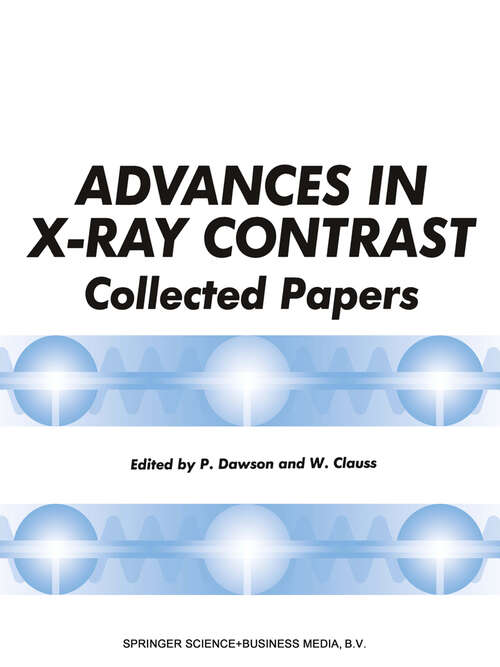Book cover of Advances in X-Ray Contrast: Collected Papers (1998)