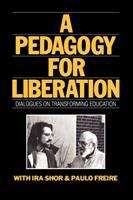 Book cover of A Pedagogy for Liberation: Dialogues on Transforming Education (PDF)