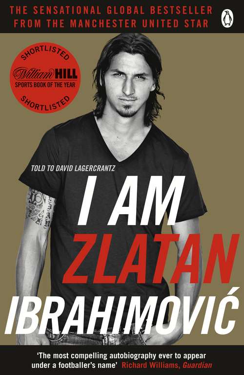 Book cover of I Am Zlatan Ibrahimovic