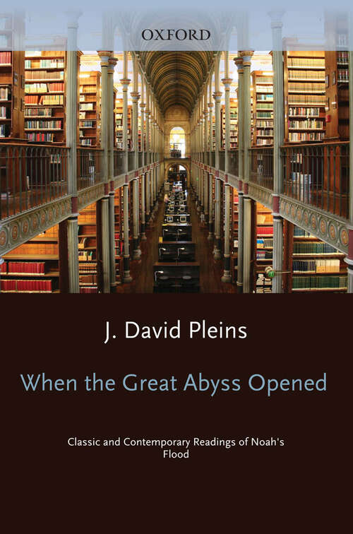 Book cover of When the Great Abyss Opened: Classic and Contemporary Readings of Noah's Flood