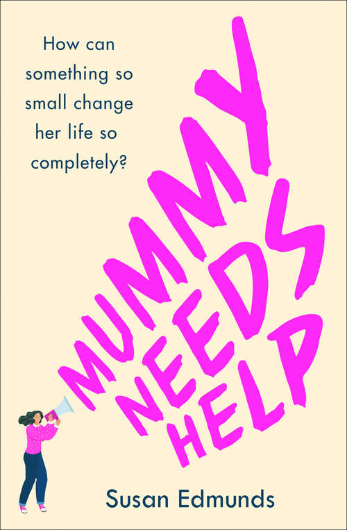 Book cover of Mummy Needs Help (ePub edition)