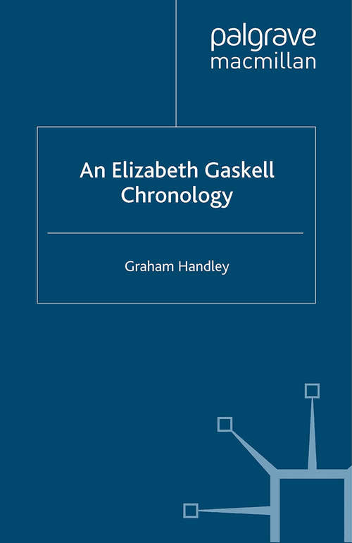 Book cover of An Elizabeth Gaskell Chronology (2005) (Author Chronologies Series)