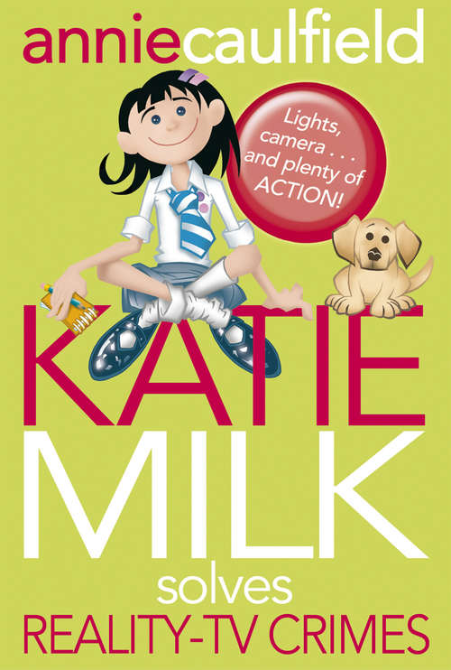 Book cover of Katie Milk Solves Reality-TV Crimes