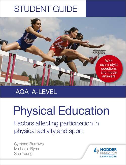 Book cover of AQA A Level Physical Education Student Guide 1: Factors affecting participation in physical activity and sport: Factors Affecting Participation Epub