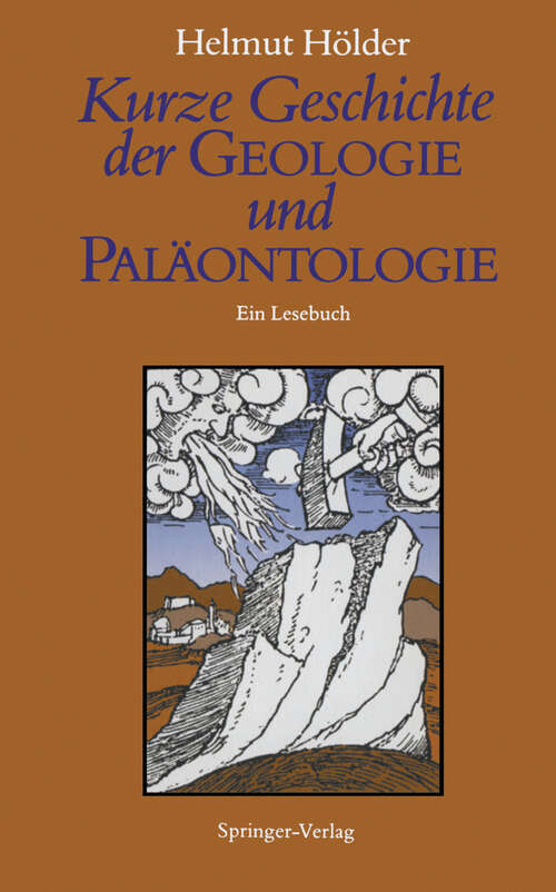 Book cover of Kurze Geschichte der Geologie und Paläontologie: Ein Lesebuch (1989)