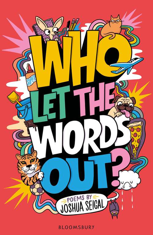 Book cover of Who Let the Words Out?: Poems by the winner of the Laugh Out Loud Award