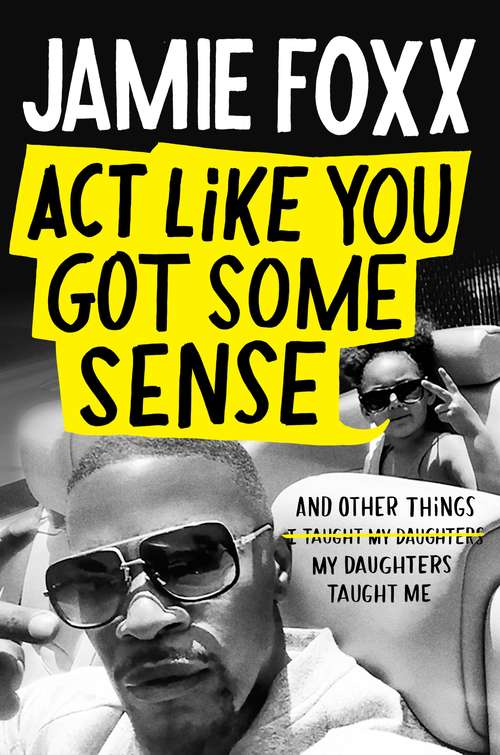 Book cover of Act Like You Got Some Sense