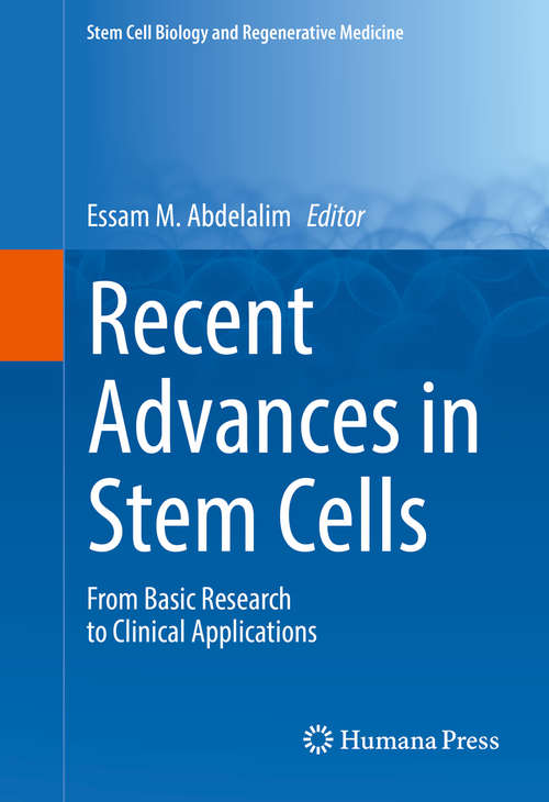 Book cover of Recent Advances in Stem Cells: From Basic Research to Clinical Applications (1st ed. 2016) (Stem Cell Biology and Regenerative Medicine)