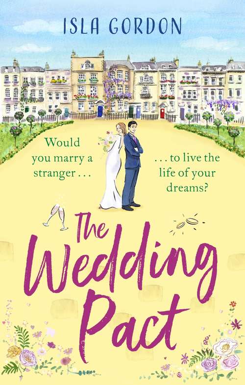 Book cover of The Wedding Pact: a heart-warming and hilarious summer romance, perfect for 2021!