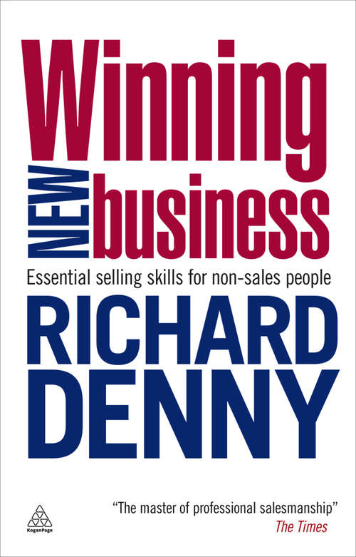 Book cover of Winning New Business: Essential Selling Skills for Non-Sales People