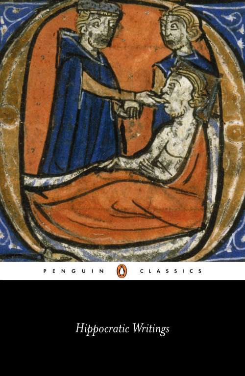 Book cover of Hippocratic Writings (Penguin Classics Series)