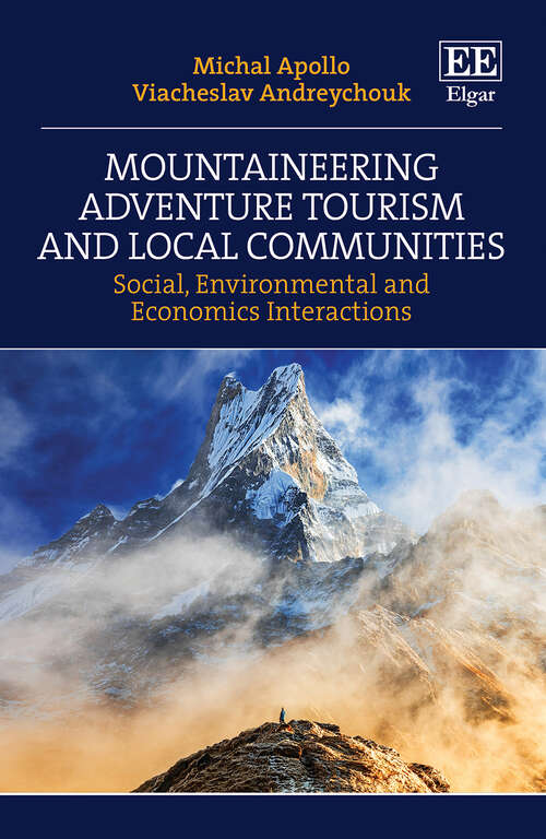 Book cover of Mountaineering Adventure Tourism and Local Communities: Social, Environmental and Economics Interactions