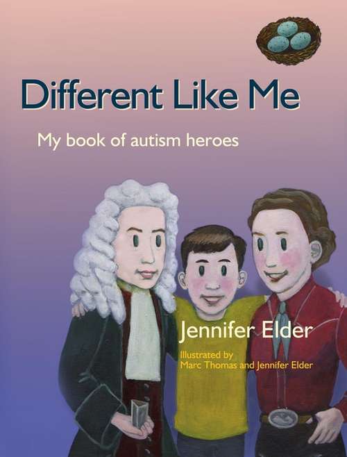 Book cover of Different Like Me: My Book of Autism Heroes (PDF)