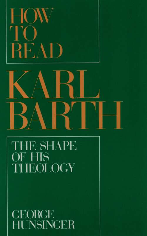 Book cover of How to Read Karl Barth: The Shape of His Theology