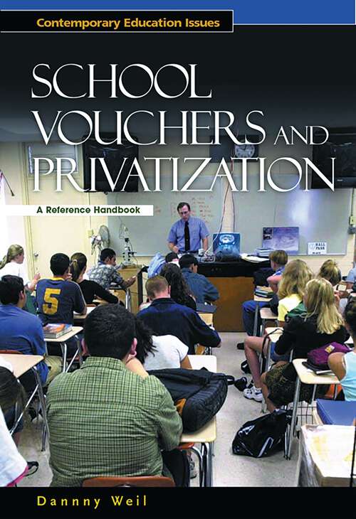 Book cover of School Vouchers and Privatization: A Reference Handbook (Contemporary Education Issues)