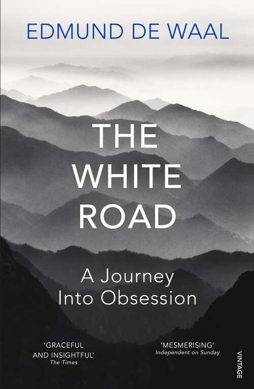 Book cover of The White Road: a pilgrimage of sorts