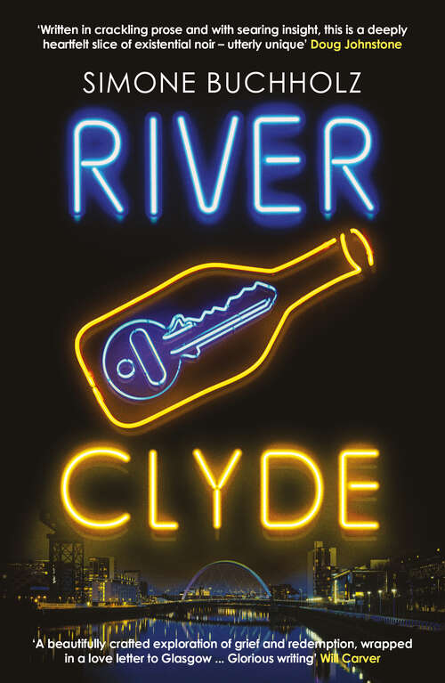 Book cover of River Clyde: The Word-of-mouth Bestseller (Chastity Riley #5)