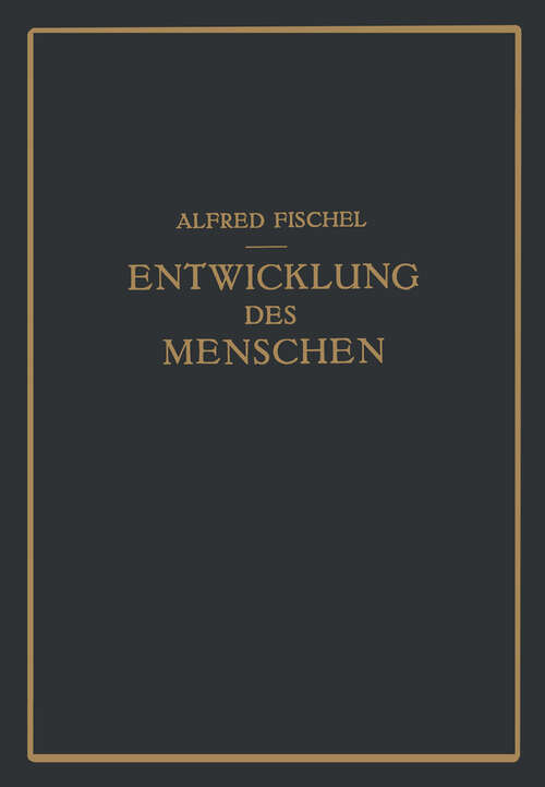 Book cover of Lehrbuch der Entwicklung des Menschen (1929)